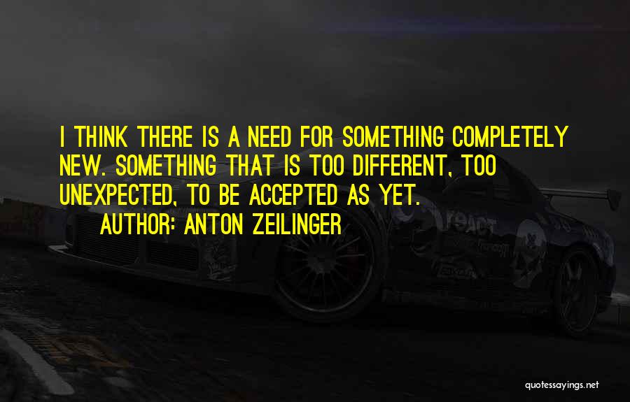 Anton Zeilinger Quotes 1581673