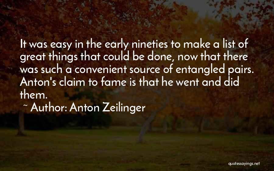 Anton Zeilinger Quotes 1734044