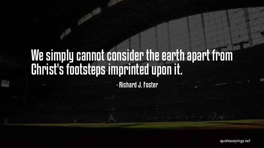 Antonaccio Art Quotes By Richard J. Foster Antonaccio Art Quotes By Richard J. Foster