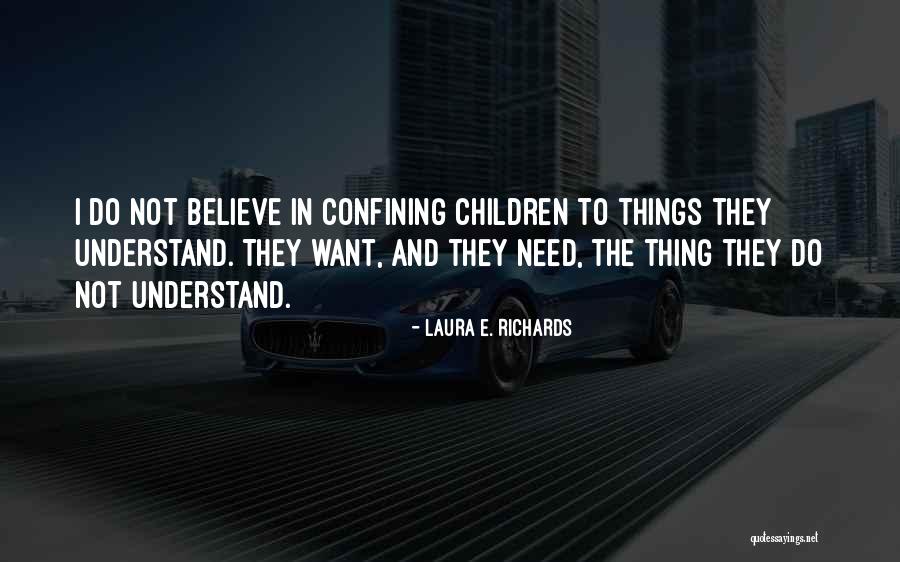 Antonas Valintelis Quotes By Laura E. Richards Antonas Valintelis Quotes By Laura E. Richards