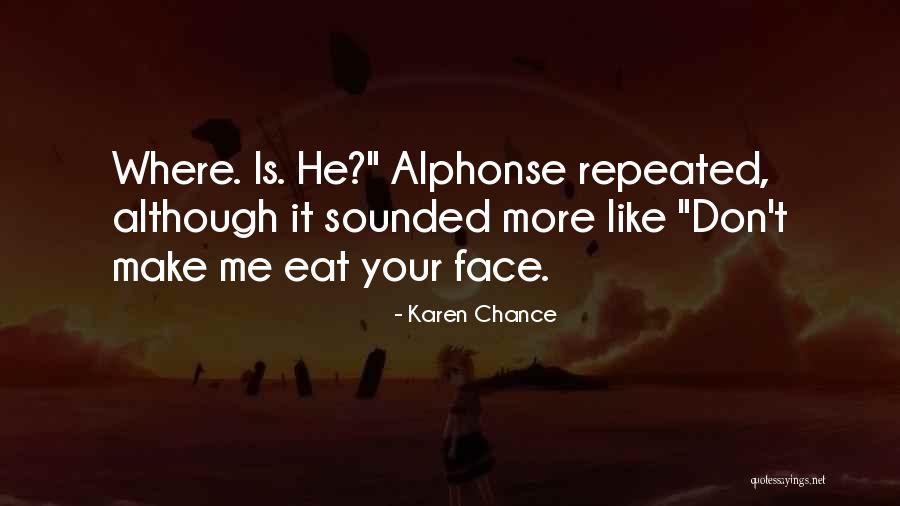 Antonela Berisha Quotes By Karen Chance Antonela Berisha Quotes By Karen Chance