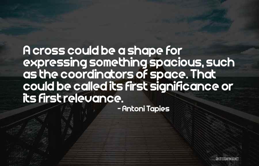 Antoni Tapies Quotes 1018529 Antoni Tapies Quotes 1018529
