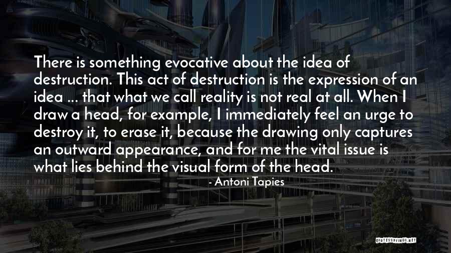 Antoni Tapies Quotes 322967 Antoni Tapies Quotes 322967