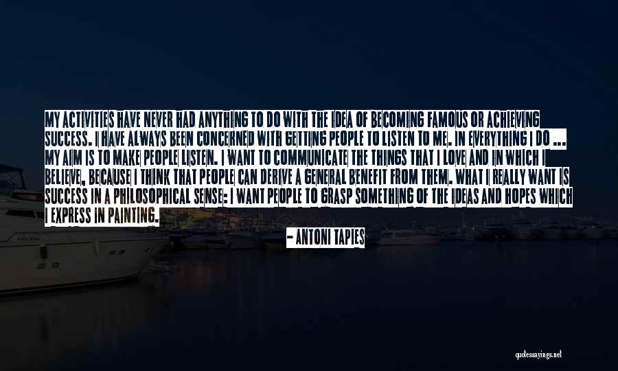 Antoni Tapies Quotes 538399 Antoni Tapies Quotes 538399