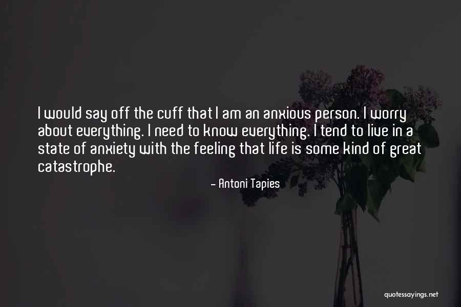 Antoni Tapies Quotes 889319 Antoni Tapies Quotes 889319