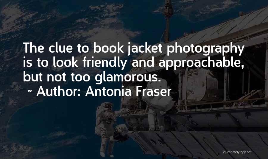 Antonia Fraser Quotes 1667373