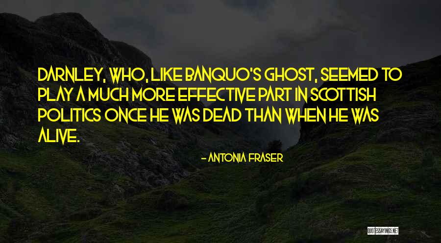 Antonia Fraser Quotes 88284