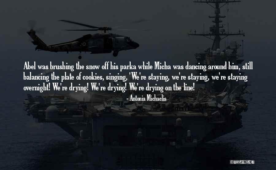 Antonia Line Quotes By Antonia Michaelis Antonia Line Quotes By Antonia Michaelis