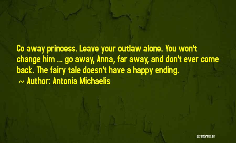 Antonia Michaelis Quotes 1294801