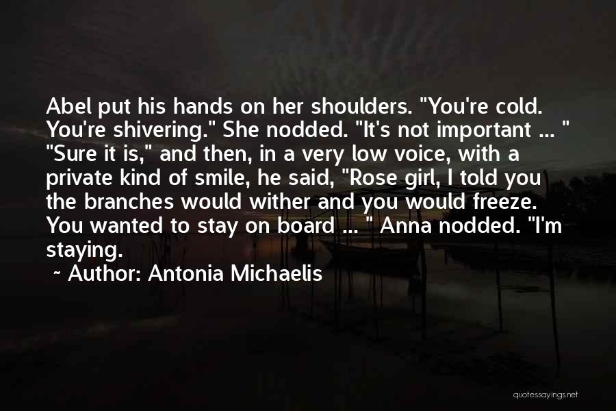 Antonia Michaelis Quotes 1816580