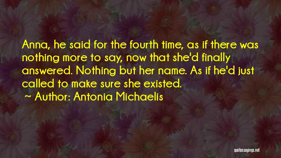 Antonia Michaelis Quotes 545907