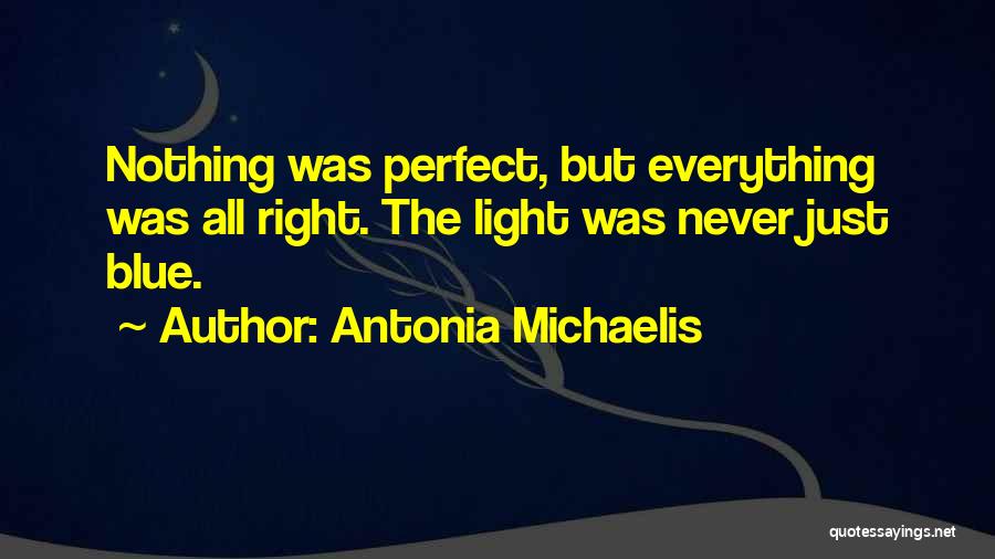 Antonia Michaelis Quotes 619071