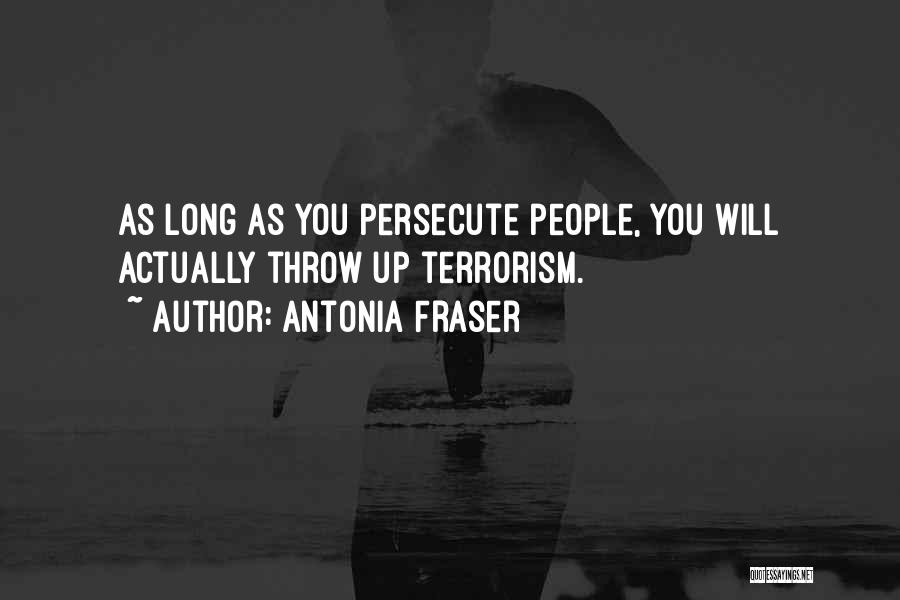 Antonia Quotes By Antonia Fraser