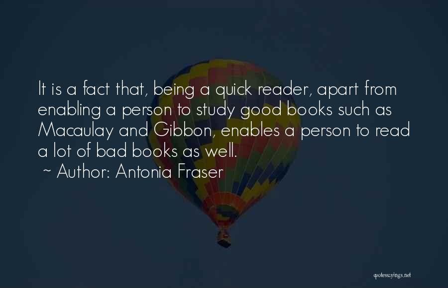 Antonia Quotes By Antonia Fraser