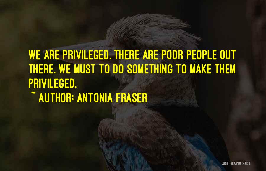 Antonia Quotes By Antonia Fraser