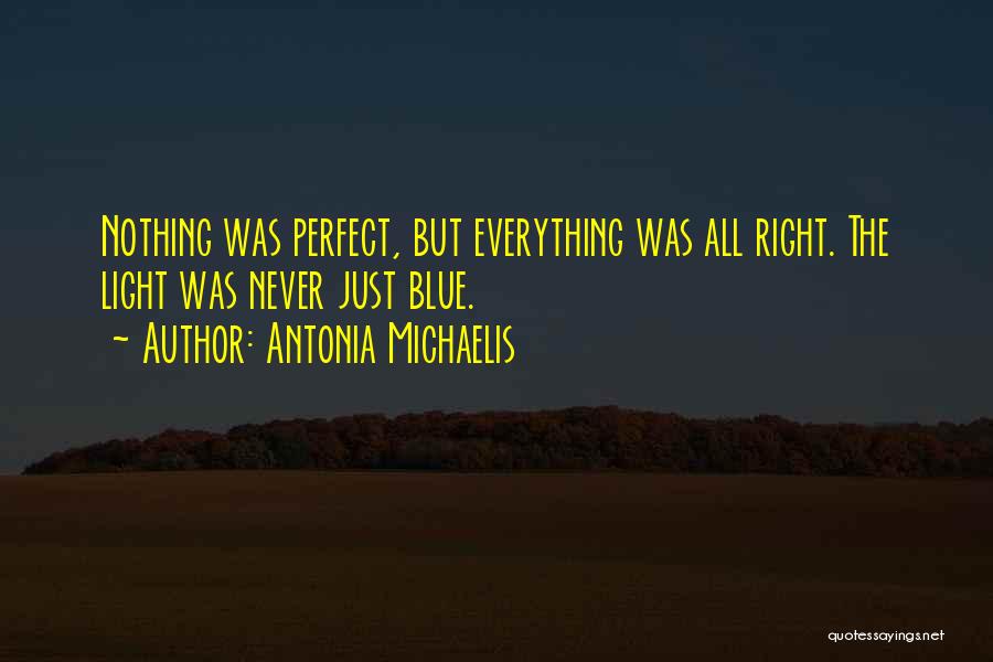 Antonia Quotes By Antonia Michaelis