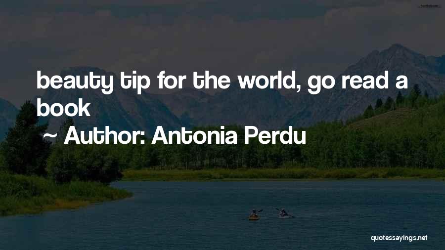 Antonia Quotes By Antonia Perdu