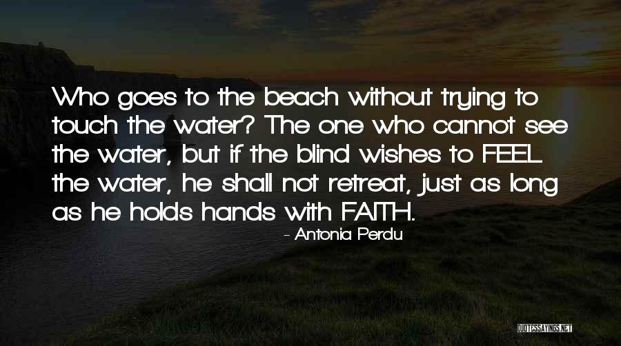 Antonia Quotes By Antonia Perdu Antonia Quotes By Antonia Perdu