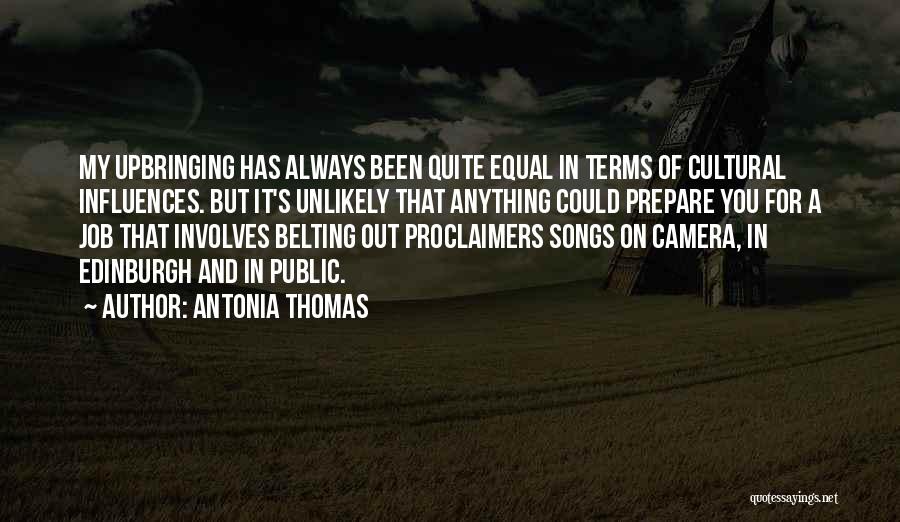 Antonia Quotes By Antonia Thomas