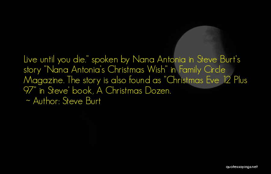 Antonia Quotes By Steve Burt