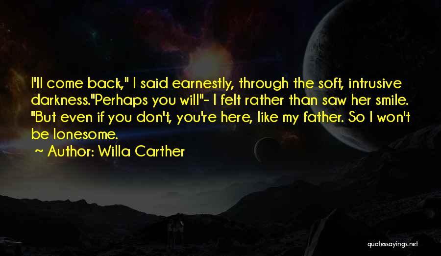 Antonia Quotes By Willa Carther