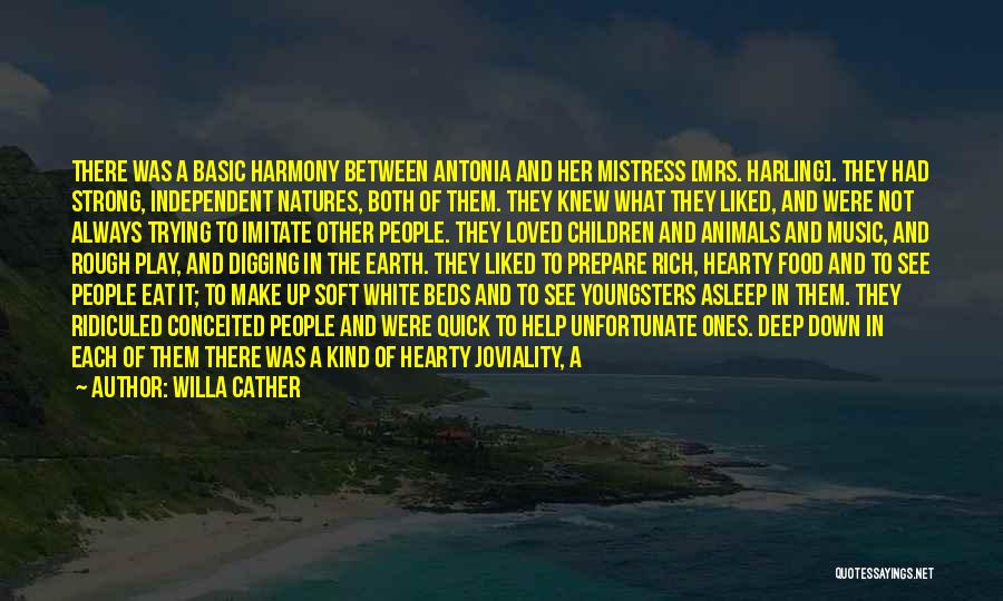 Antonia Quotes By Willa Cather