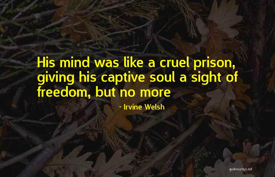 Antoniadou Elena Quotes By Irvine Welsh Antoniadou Elena Quotes By Irvine Welsh