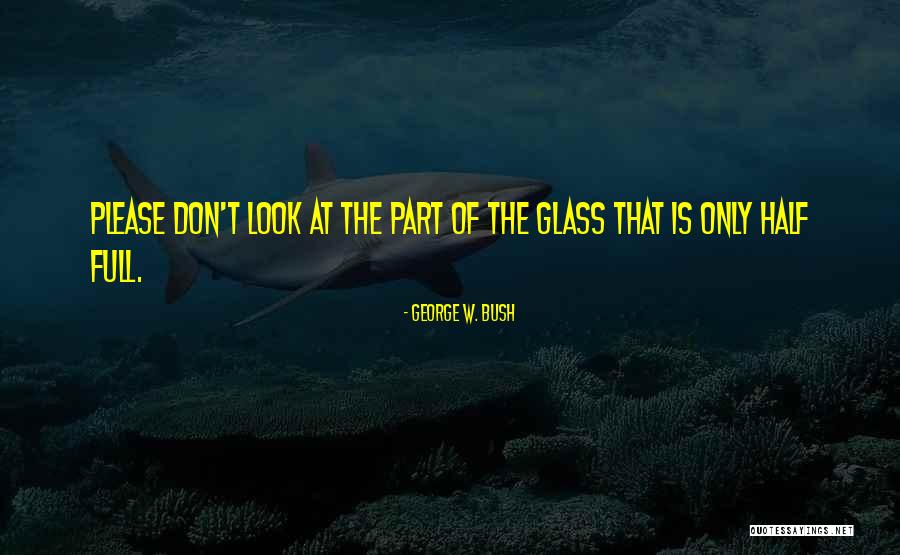 Antoniaks Jeannette Quotes By George W. Bush Antoniaks Jeannette Quotes By George W. Bush