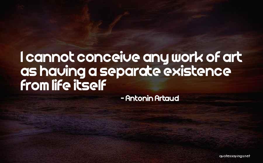 Antonin Artaud Quotes 1654141