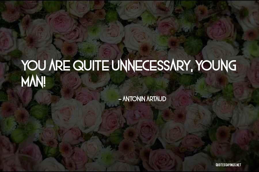 Antonin Artaud Quotes 1921367