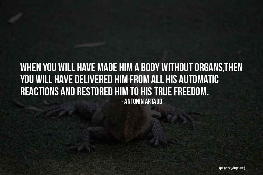 Antonin Artaud Quotes 1998543 Antonin Artaud Quotes 1998543