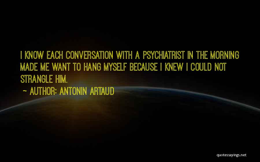 Antonin Artaud Quotes 224342
