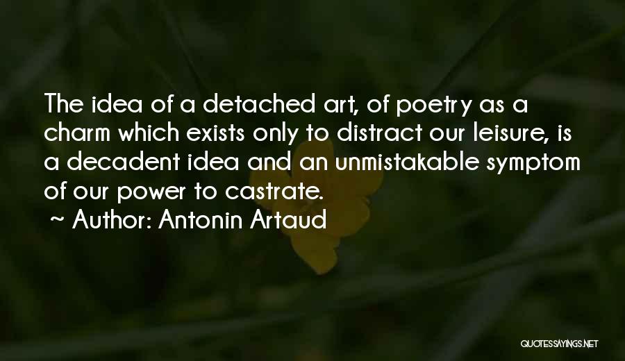 Antonin Artaud Quotes 430499