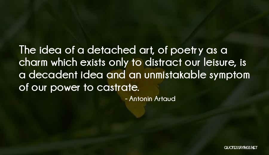 Antonin Artaud Quotes 430499