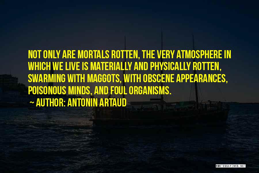 Antonin Artaud Quotes 997724