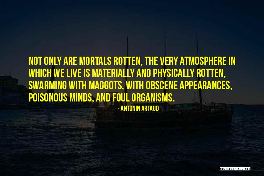 Antonin Artaud Quotes 997724