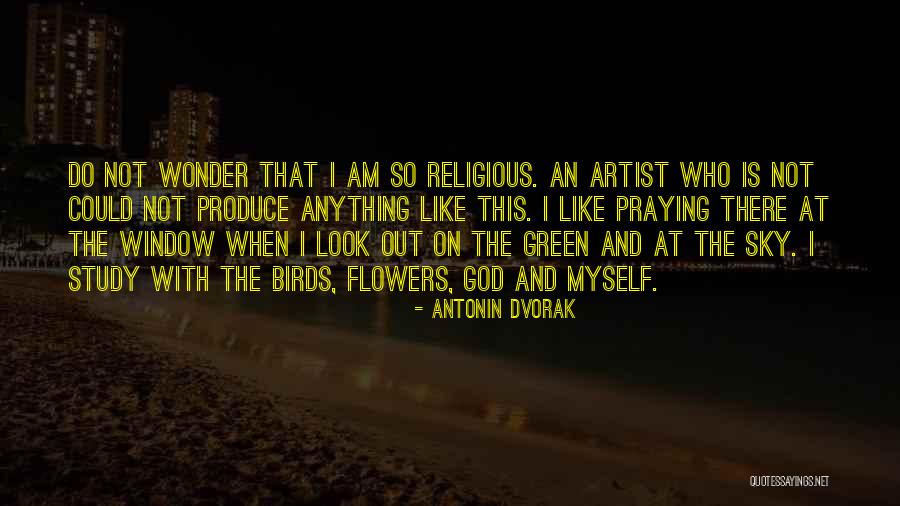 Antonin Dvorak Quotes 1421473