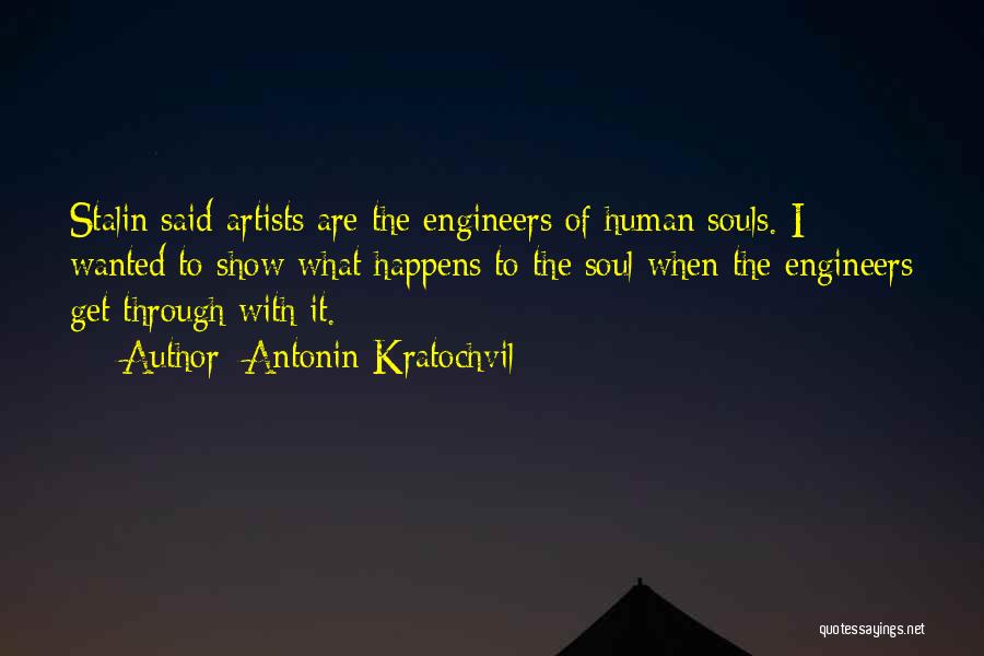 Antonin Kratochvil Quotes 468476