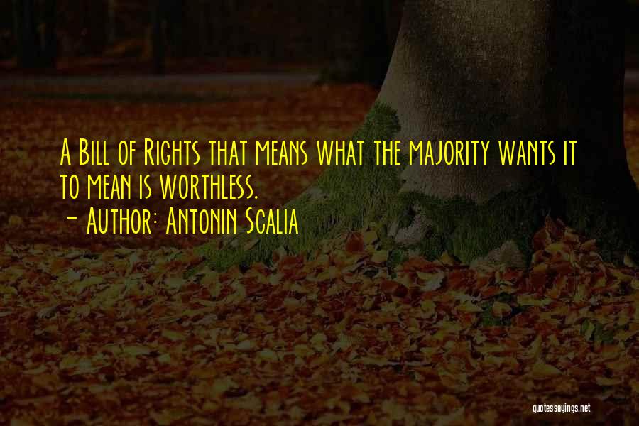 Antonin Scalia Quotes 1837847