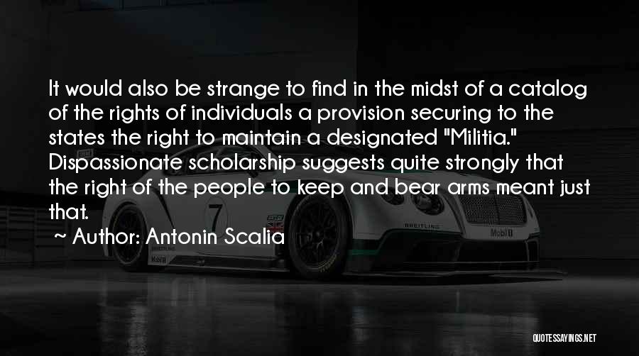 Antonin Scalia Quotes 533926