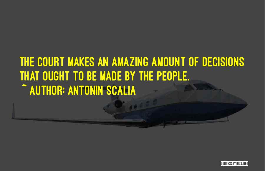 Antonin Scalia Quotes 971837