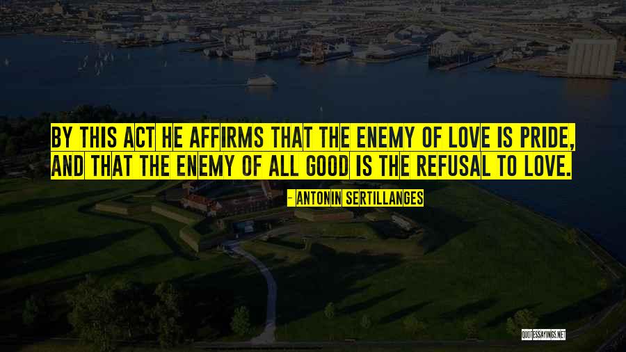 Antonin Sertillanges Quotes 1104458 Antonin Sertillanges Quotes 1104458