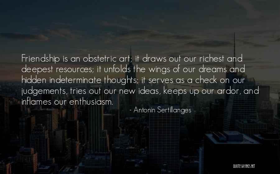 Antonin Sertillanges Quotes 2098941 Antonin Sertillanges Quotes 2098941