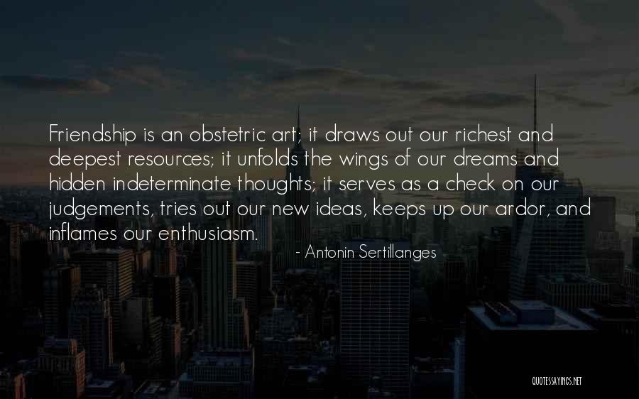 Antonin Sertillanges Quotes 2098941