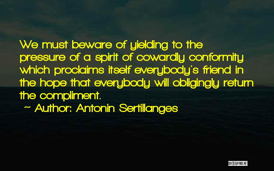 Antonin Sertillanges Quotes 966930