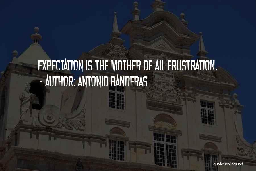 Antonio Banderas Quotes 1403273