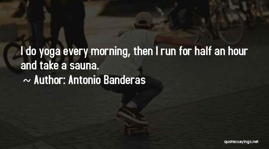 Antonio Banderas Quotes 1739037