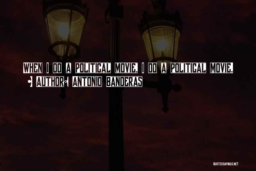 Antonio Banderas Quotes 263963