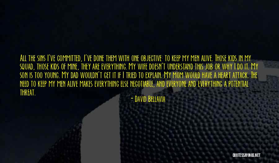 Antonio Blakeney Quotes By David Bellavia