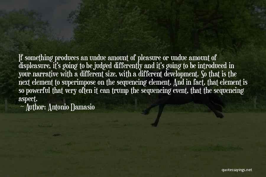 Antonio Damasio Quotes 1470616